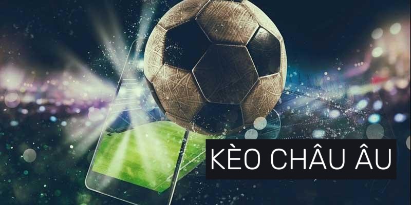 Thấu Hiểu Tỷ Lệ Kèo Châu Âu tại BET88